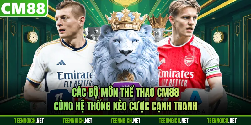 Thể Thao CM88 - Hàng Nghìn Trận Đấu & Kèo Hấp Dẫn Mỗi Ngày