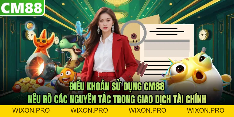 Điều Khoản Sử Dụng CM88 – Điều Kiện Hội Viên Cần Biết
