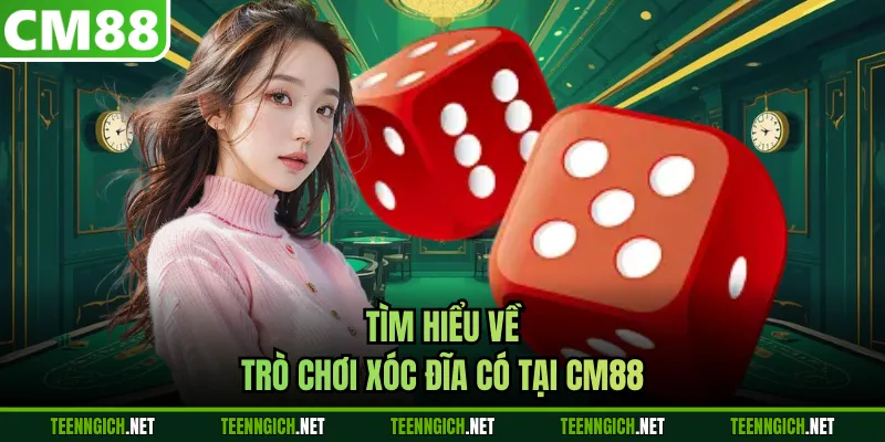 Xóc Đĩa Online - Đặt Cược Săn Thưởng Từ Nhà Cái CM88